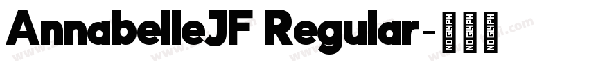 AnnabelleJF Regular字体转换 AnnabelleJF Regular字体转换